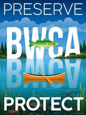 Preserve, Protect the BWCA
